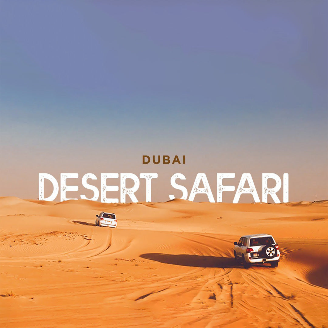 Dubai Desert Safari Tour